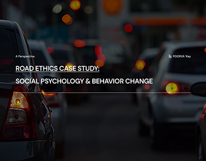 ROAD ETHICS: SOCIAL PSYCHOLOGY