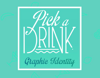 Pick a drink Graphic Identity