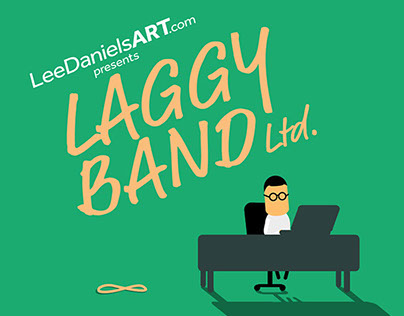 'Laggy Band Ltd.' - LeeDanielsART Animation