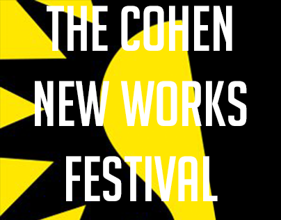 The Cohen New Works Festival 2015