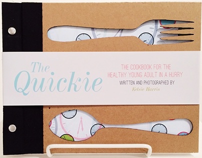 The Quickie: A Cookbook for the Young Adult in a Hurry