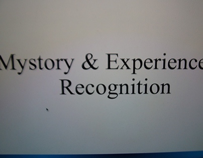 Mystory & Experience of Recognition