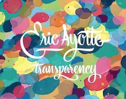 Eric Ayotte – Transparency LP