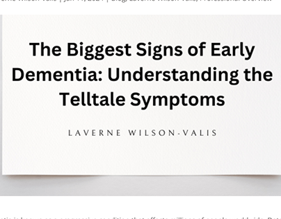 The Biggest Signs of Early Dementia