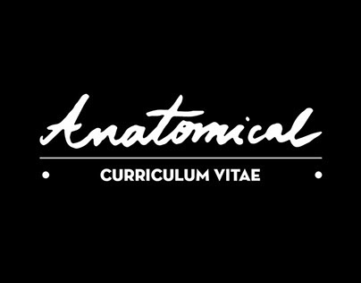 Anatomical Curriculum Vitae
