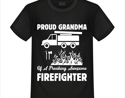 Proud Grandma of A Freaking Perfect Firefighter T-Shirt