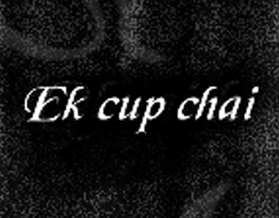 Ek cup chai
