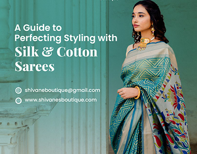 Styling Tips for Silk and Cotton Sarees