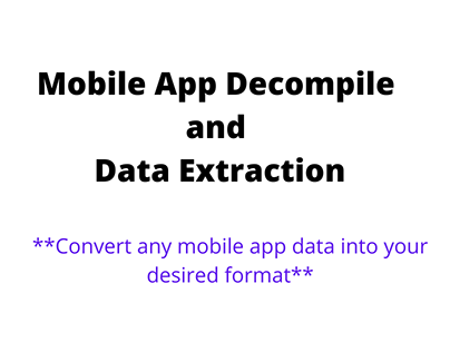 Mobile App decompile and data extraction