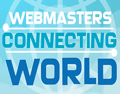 Webmasters Connecting World!