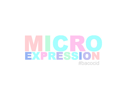 MICRO EXPRESSION