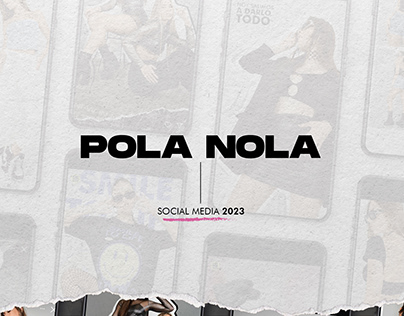 Project thumbnail - Pola Nola - Social Media