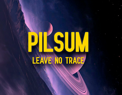 PILSUM - LEAVE NO TRACE (Official Music Video)