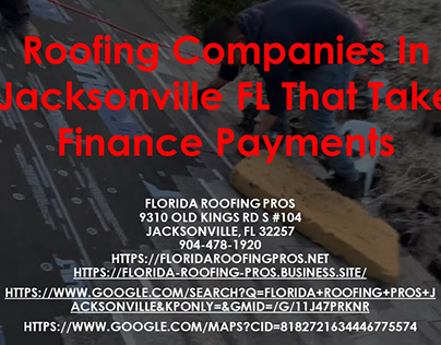 Roofing Companies In Jacksonville Fl That Take Payment