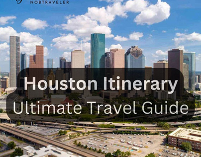 Houston Itinerary
