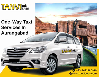 One-Way Taxi Services in Aurangabad with Tanvi Cabs
