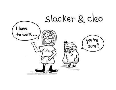 Slacker & Cleo