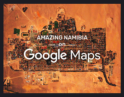 Amazing Namibia on Google Maps ▬ by shiraz & daryan