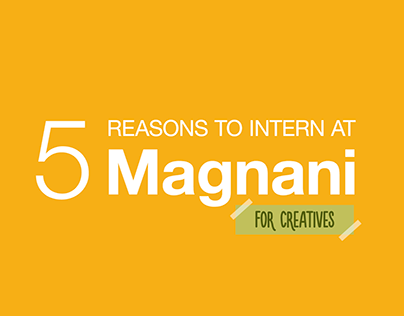 5 Reasons to Intern at Magnani