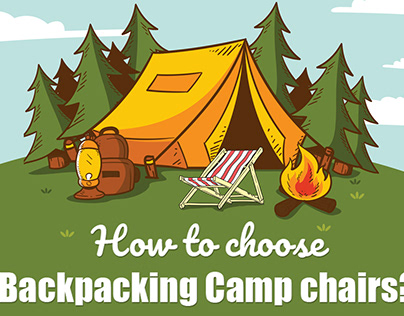 How to choose backpacking camp chairs