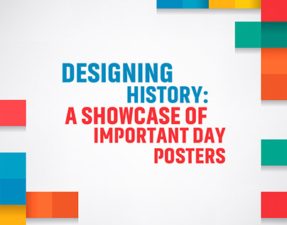 Designing History: A Showcase of Important Day Posters