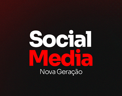 Social Media - Nova Geração/DF
