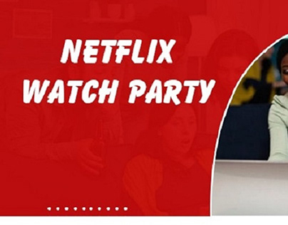 Netflix Watch Party is now available on Google Chrome