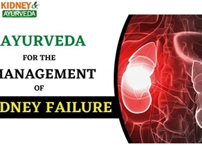 Ayurveda For the Management of Kidney Failure