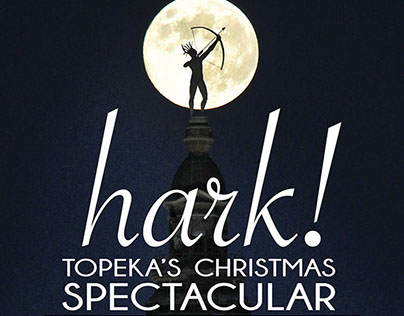 Hark! Topeka's Christmas Spectacular