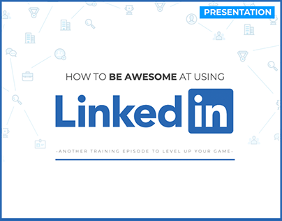 How To Be Awesome at LinkedIn (Sales Training)