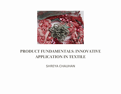 Innovative Application in Textile-Research