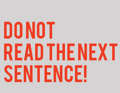 Do not read the next sentence!