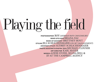 "Playing the field" - Editorial for Elegant magazine