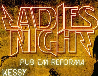 Ladies Night - for Antimofo Produções