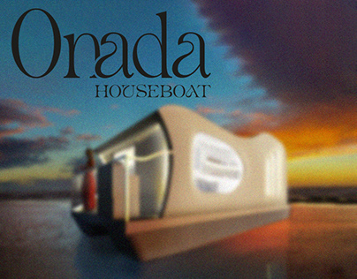 Onada Houseboat | Product Design