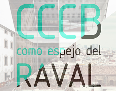CCCB como espejo del Raval