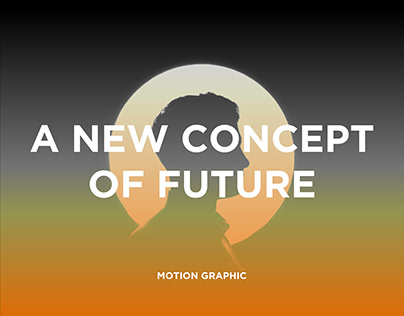 A new concept of future - Motion graphic