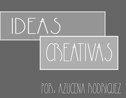 IDEAS CREATIVAS