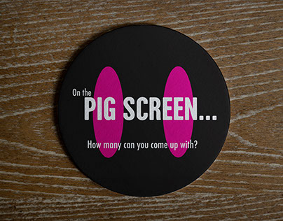 On the Pig Screen