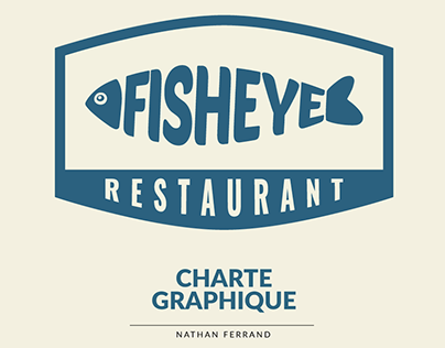 FISHEYE Restaurant [Logo Design/Charte Graphique]