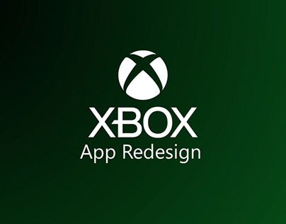 Xbox App Redesign