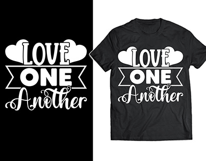 Love One another Typography T Shirt Design