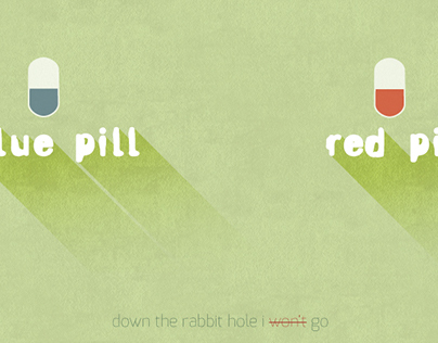 blue/red pill poster idea