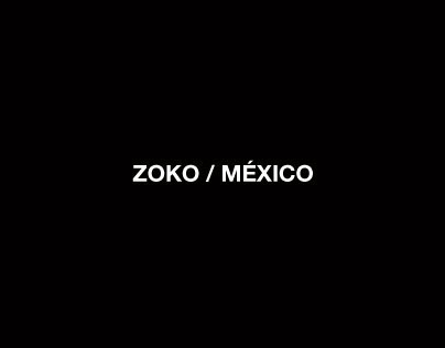 ZOKO / MÉXICO