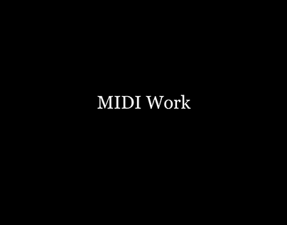 MIDI Work (Musical Instrument Digital Interface)