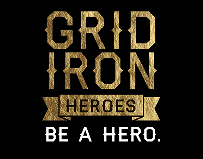 GridIron Heroes "Be A Hero"