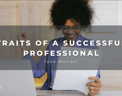 Traits of a Successful Professional | Jack Mondel