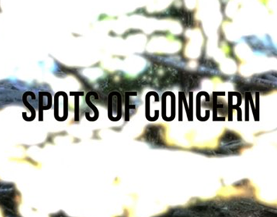 Spots of Concern - Trailer