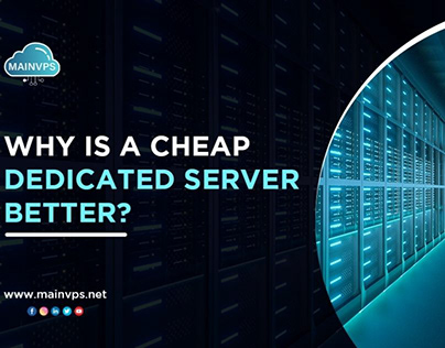 Why is a Cheap Dedicated Server Better?