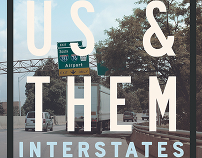 Us & Them- Interstates